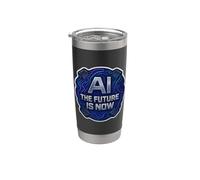 AI The Future is Now Enginner Specialist Lover User Tech Stainless Steel Insulated Tumbler