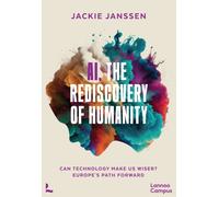 AI, The Rediscovery of Humanity : Can Technology Make Us Wiser? Europe’s Path Forward