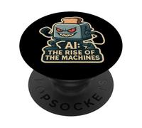 AI The Rise Of The Machines Artificial Intelligence Funny PopSockets Adhesive PopGrip