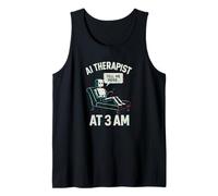 AI Therapist at 3 AM - Funny Tech for Late Night Humor Tank Top