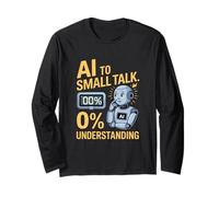 AI to Small Talk: 0% Understanding Long Sleeve T-Shirt