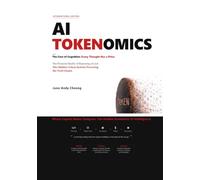AI Tokenomics: The Cost of Intelligence: The Invisible Leak in Every AI System