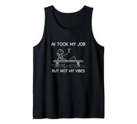 AI Took My Job But Not My Vibes Chill Meme Tank Top