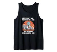 AI Took My Job Was Not On My Bingo Card 2025 funny PC Tech Tank Top