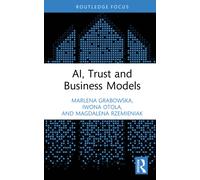 AI, Trust and Business Models