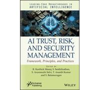 AI Trust, Risk, and Security Management : Framework, Principles, and Practices