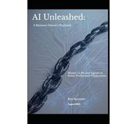 AI Unleashed: A Business Owner's Playbook