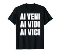 AI Veni Vidi Vici Artificial Conquers All Value Graphic T-Shirt