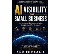 AI Visibility for Small Business: How Businesses Get Recommended by Google, ChatGPT & AI Search