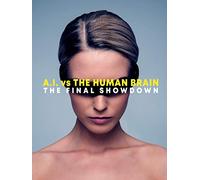 AI vs The Human Brain: The Final Showdown
