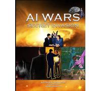 AI WARS: Secret Invasion: 3