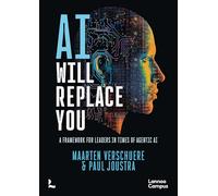 AI Will Replace You: A Framework for Leaders in Times of Agentic AI (Lannoo Campus)