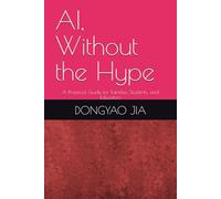 AI, Without the Hype: A Practical Guide for Families, Students, and Educators