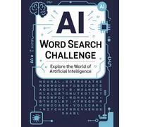 AI Word Search Challenge: Explore the World of Artificial Intelligence