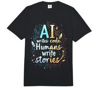 AI Writes Code, Humans Write Stories - Tech Quote Comfort Colors Adult Heavyweight T-Shirt