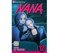 Ai Yazawa Nana, Vol. 12 (Paperback) Nana (US IMPORT)