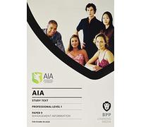 AIA 9 Management Information: Study Text