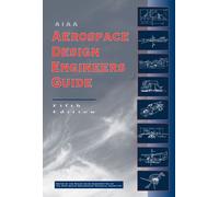 Aiaa Aerospace Design Engineers Guide (Library of Flight)