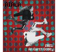 Aiala - An Earth oddity (LP) [VINYL]