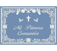 AIBIIN 7x5ft Mi Primera Comunión Banner Backdrop for Boys Blue Mexican Baptism Party Decorations God Bless First Holy Communion Photography Background Mexican Cielito Lindo Banner Photo Supplies