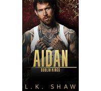 Aidan: A Marriage of Convenience Mafia Romance (Dublin Kings)