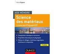 Aide-mémoire de science des matériaux - 3e éd.