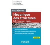 Aide-mémoire Mécanique des structures - 3e éd.: Résistance des matériaux - IUT-Licence-Master