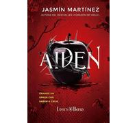Aiden: Amar lo prohibido no es un pecado. (Saga Orgullo Blanco)