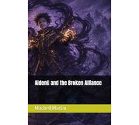 AidenG and the Broken Alliance (The Shadows Series)