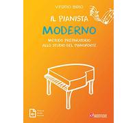Aiello Virginio - Il Pianista Moderno. Metodo Preparatorio Allo Studio Del Pianoforte