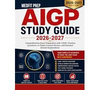 AIGP STUDY GUIDE 2026-2027: Comprehensive Exam Preparation with 1,000+ Practice Questions, In-Depth Content Review, and Detailed Answer Explanations