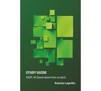 AIGP Study guide: AI Governance from scratch.