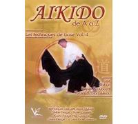 Aikido de A à Z Les techniques de base Vol.4