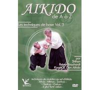 Aikido de A a Z Les techniques Vol. 3 [DVD]