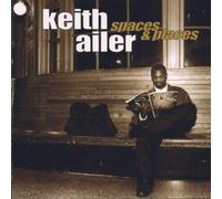 Ailer, Keith - Spaces & Places