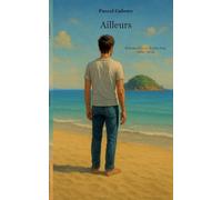 Ailleurs: Poèmes d'ici et de plus loin