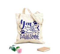 AILOONG Amazing Quotes You Are Pawsome Sweet Paw Unbleached Canvas Tote Bag 340g/m² thick fabric Uses as a tool bag