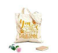 AILOONG Amazing Quotes You Are Pawsome Sweet Paw Unbleached Canvas Tote Bag 340g/m² thick fabric Uses as a tool bag