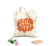 AILOONG Better Days Ahead Groovy Quote Poster Or Print Reusable Shopper Bags 340g/m² thick fabric Foldable