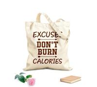 AILOONG Cotton Canvas Shoulder Bags Gym Quotes Excuses Don'T Burn Calories 340g/m² thick fabric Uses as a tool bag