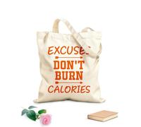 AILOONG Cotton Canvas Shoulder Bags Gym Quotes Excuses Don'T Burn Calories 340g/m² thick fabric Uses as a tool bag