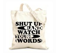 AILOONG Cotton Canvas Women's Bags 12 oz thick fabric shut up and watch your words motivation typography quote poster print postcard and other uses Skin-friendly material 35x40cm Large