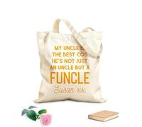 AILOONG Customizable pattern canvas bags hes not just an uncle but a funcle fathers day 340g/m² thick fabric Matches clothing