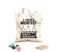 AILOONG Customizable pattern canvas bags i am an architect let save some time and assume i'm never wrong 12 oz thick fabric Matches clothing 25x30cm Small