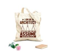 AILOONG Customizable pattern canvas bags i am an architect let save some time and assume i'm never wrong 340g/m² thick fabric Matches clothing