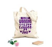 AILOONG Customizable pattern canvas bags i ll start working when my coffee does coffee quotes 340g/m² thick fabric Matches clothing