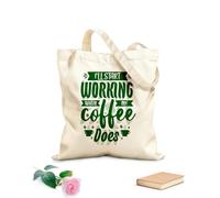AILOONG Customizable pattern canvas bags i ll start working when my coffee does coffee quotes 340g/m² thick fabric Matches clothing