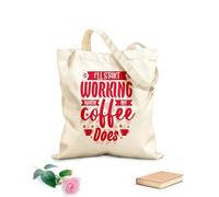 AILOONG Customizable pattern canvas bags i ll start working when my coffee does coffee quotes 340g/m² thick fabric Matches clothing