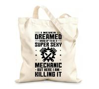 AILOONG Customizable pattern canvas bags I never dreamed of growing up to be a super sexy mechanic 12 oz thick fabric Matches clothing 31x36cm Medium