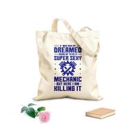 AILOONG Customizable pattern canvas bags I never dreamed of growing up to be a super sexy mechanic 340g/m² thick fabric Matches clothing